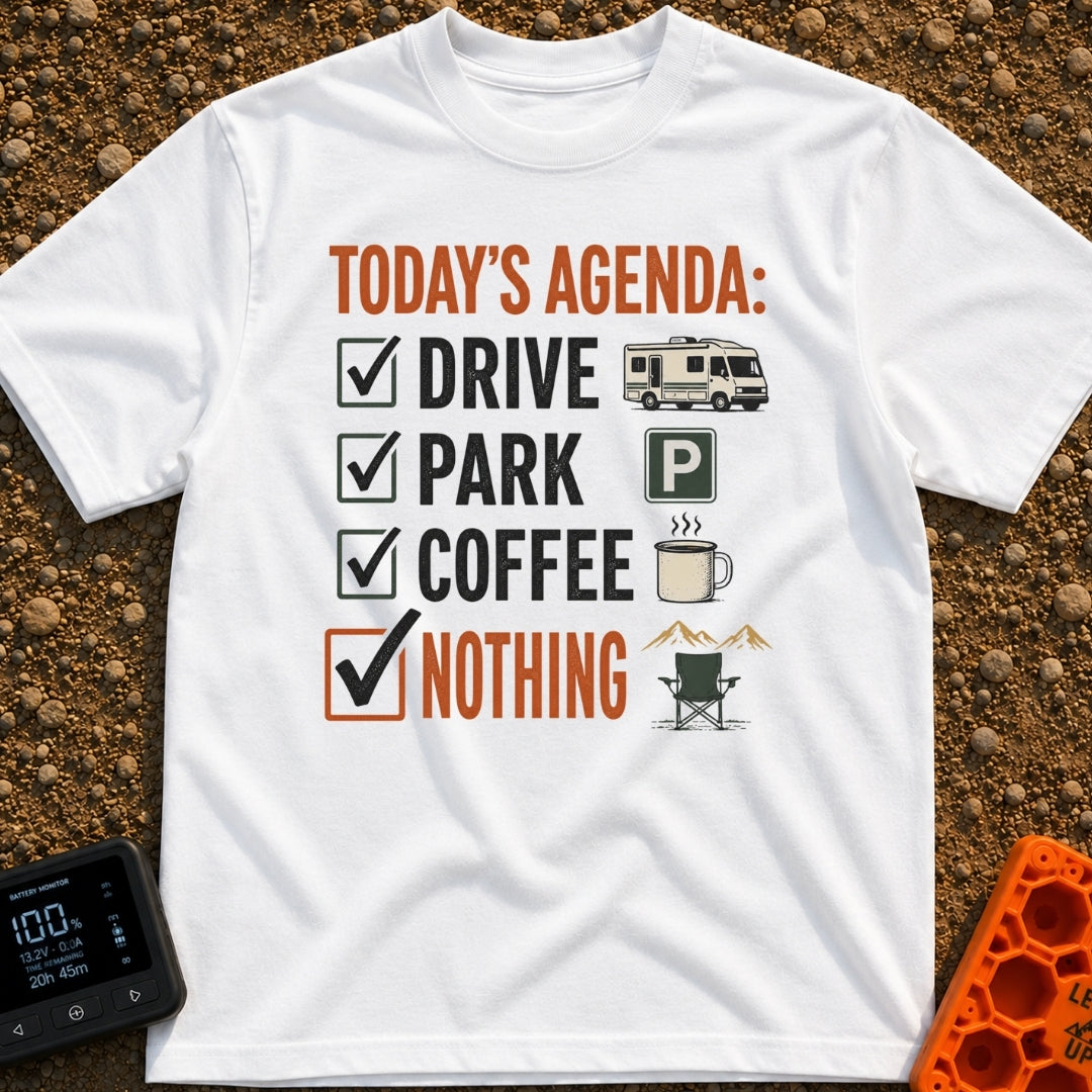 Drive Park Do Nothing - T-Shirt in White - The design features a checklist titled 'TODAY'S AGENDA:' with four checked...