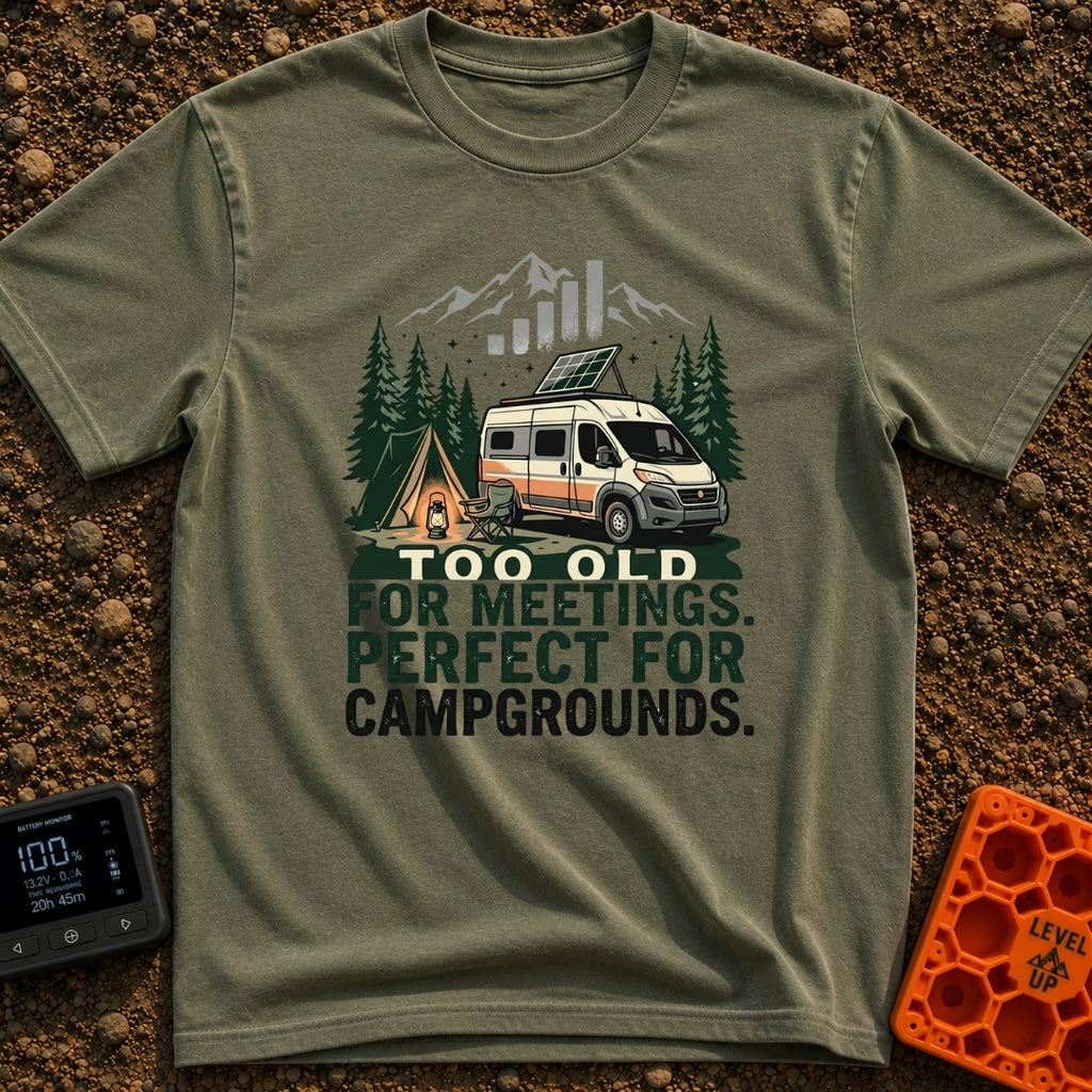 Too Old For Meetings - T-Shirt in Moss - A camper van with a tilted solar panel on its roof parked next to a green tent,...