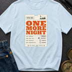 Total Due Another Night - T-Shirt