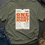 Total Due Another Night - T-Shirt
