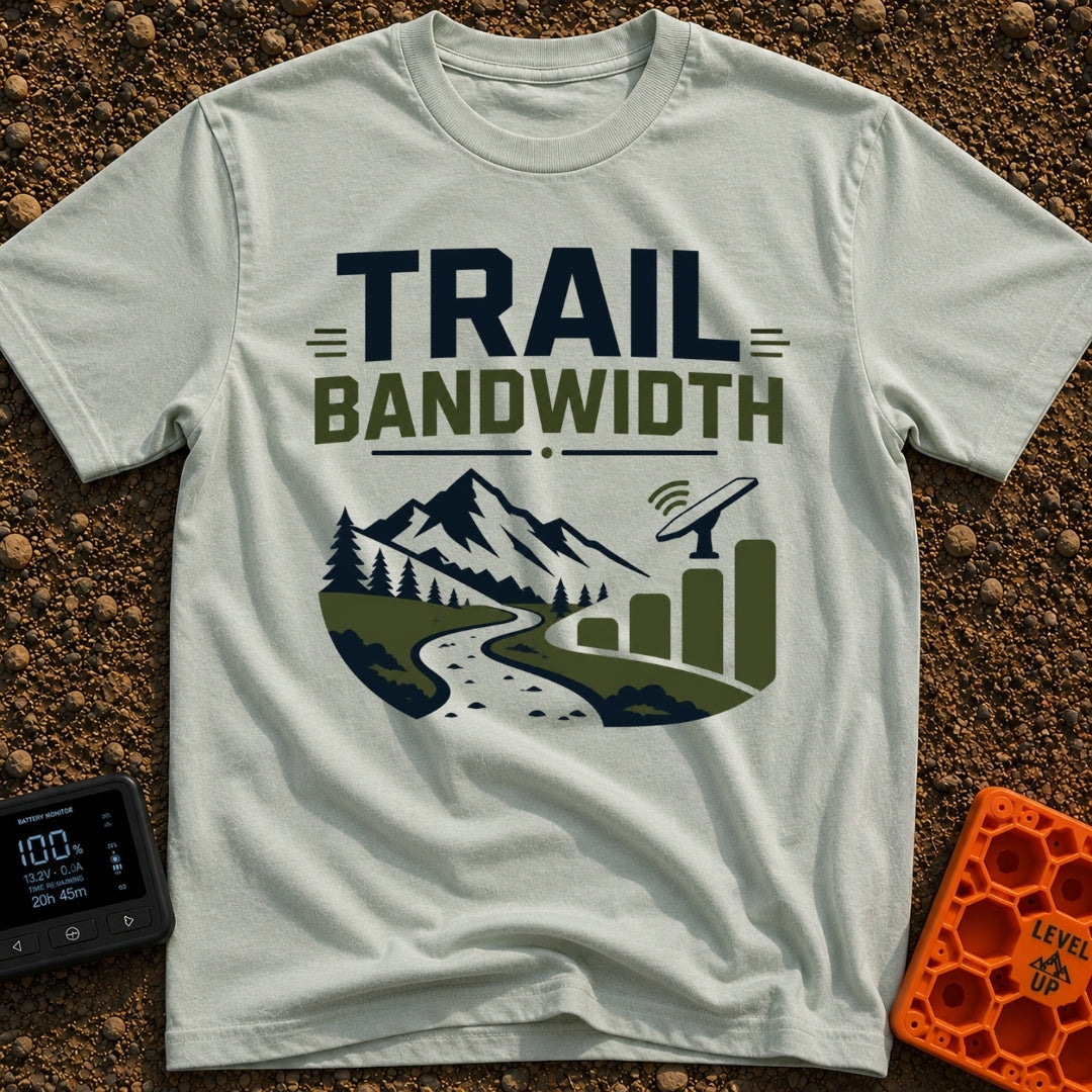 Nature Is My Hotspot - T-Shirt in Bay - A graphic design featuring the text "TRAIL BANDWIDTH" above a landscape of a...
