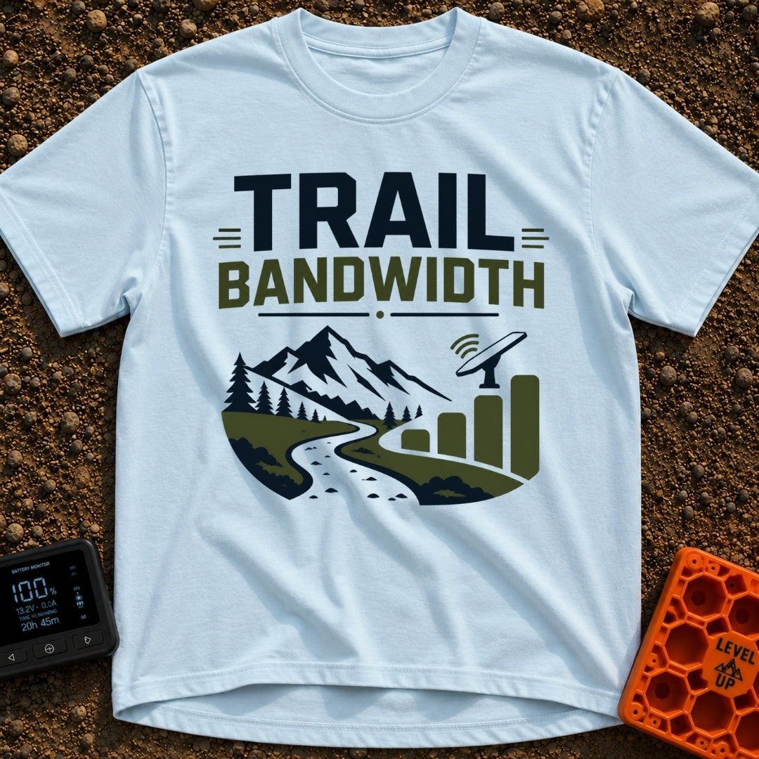 Nature Is My Hotspot - T-Shirt in Chambray - A graphic design featuring the text "TRAIL BANDWIDTH" above a landscape of a...