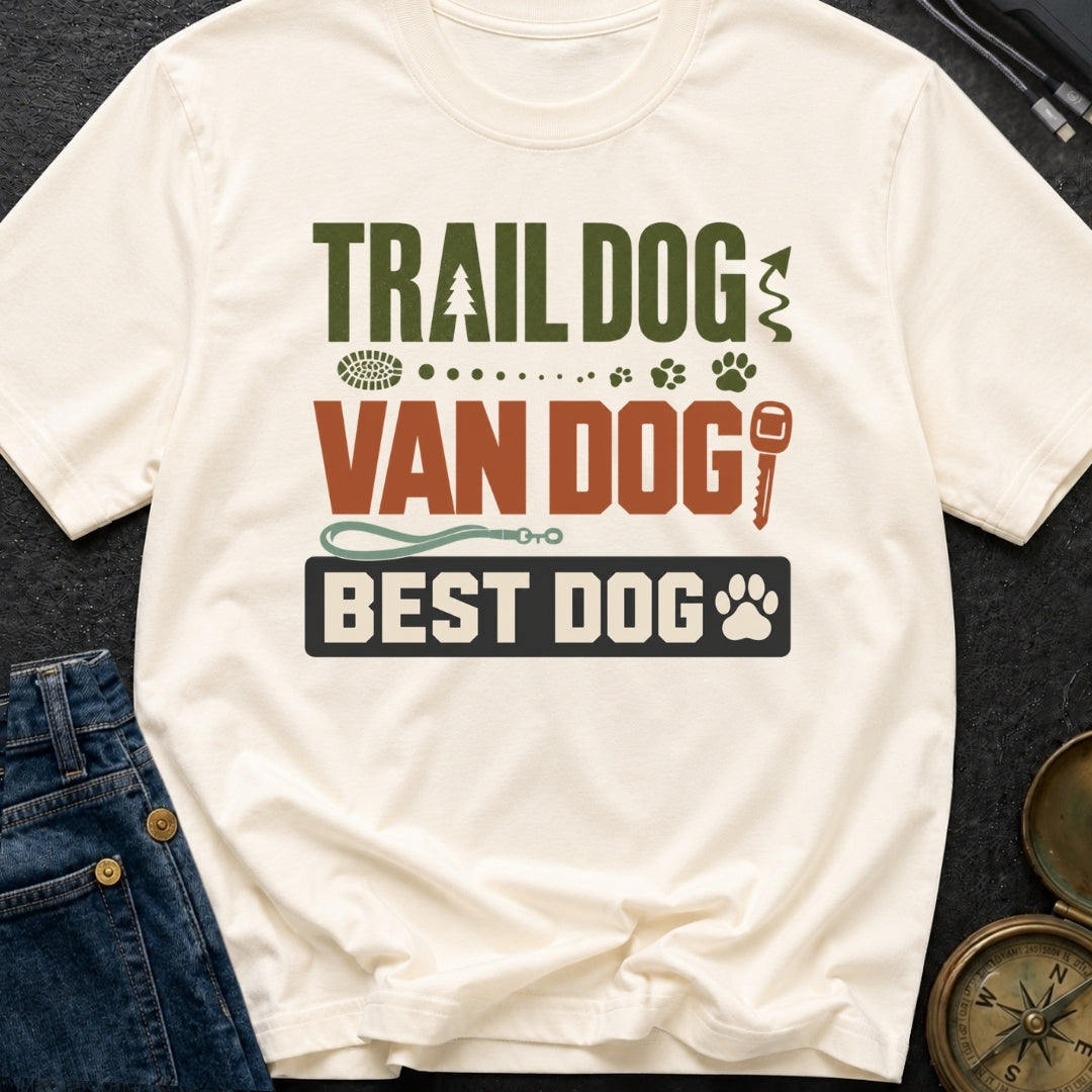 Trail Dog Best Dog - T-Shirt