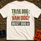 Trail Dog Best Dog - T-Shirt in Ivory - A typographic design reading "TRAIL DOG", "VAN DOG", and "BEST DOG" stacked...