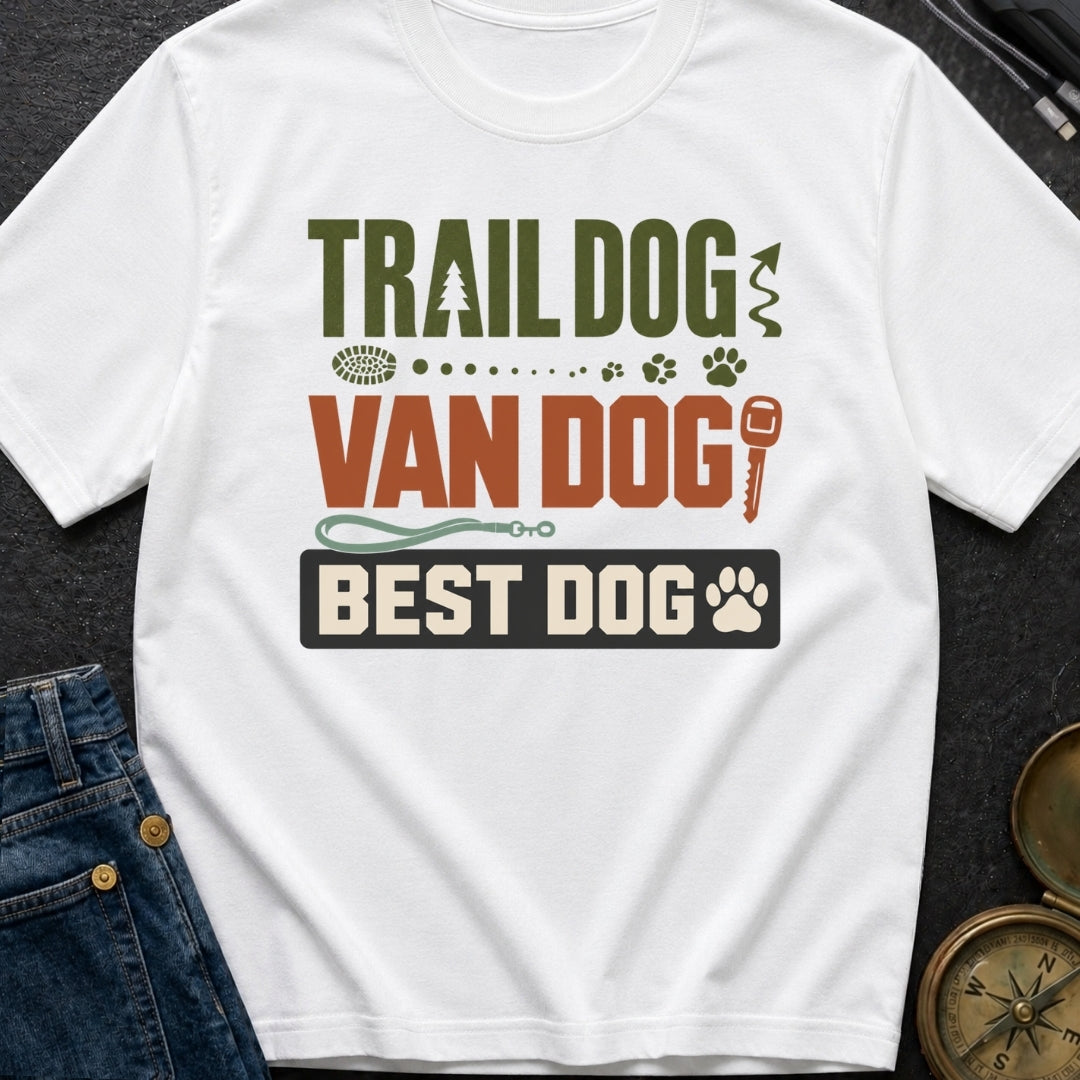 Trail Dog Best Dog - T-Shirt