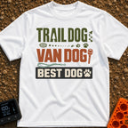 Trail Dog Best Dog - T-Shirt in White - A typographic design reading "TRAIL DOG", "VAN DOG", and "BEST DOG" stacked...