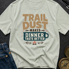 Seasoned With Trail Dust - T-Shirt
