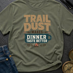 Seasoned With Trail Dust - T-Shirt