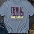Polished Yet Practical - T-Shirt