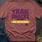 Snacks Before Big Decisions - T-Shirt
