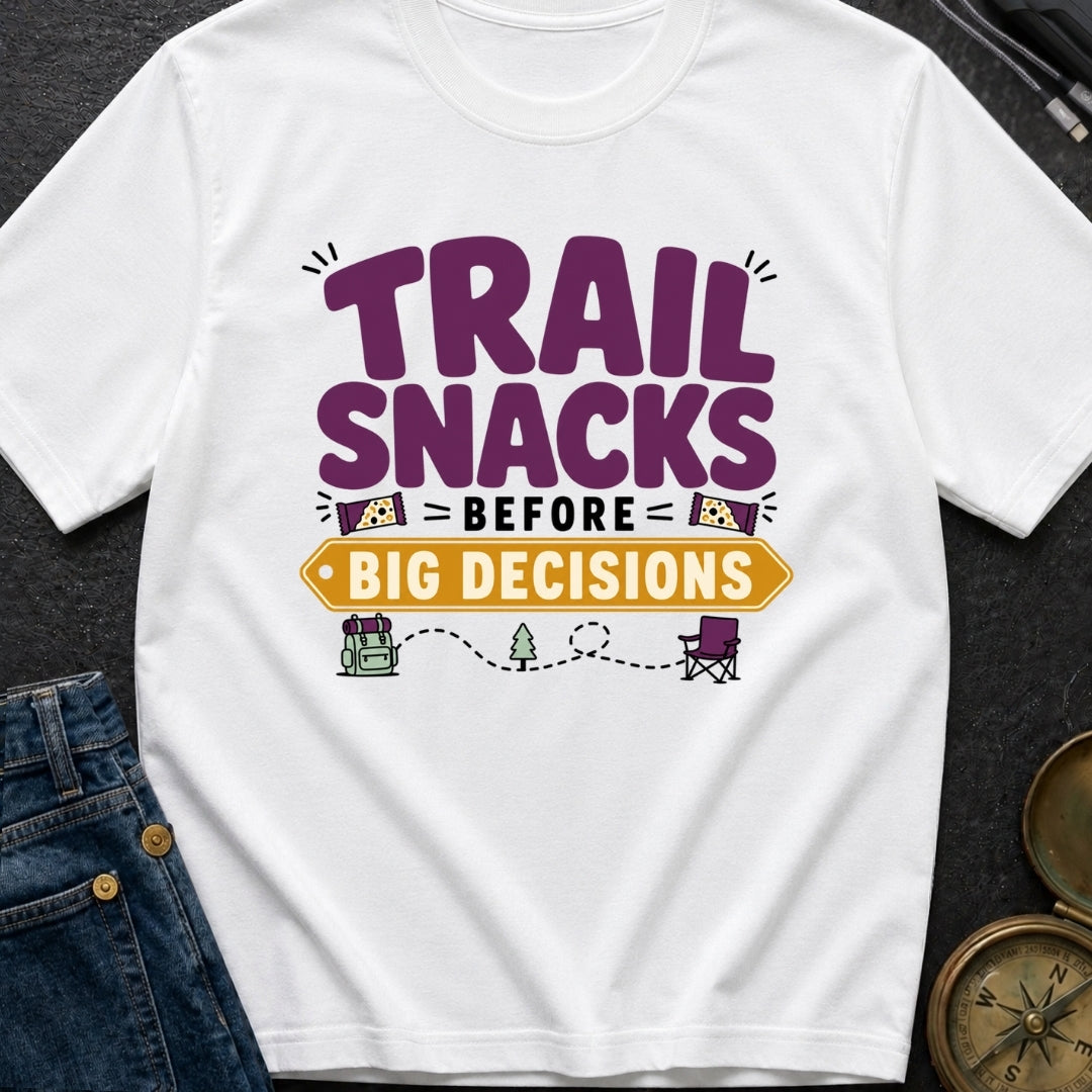 Snacks Before Big Decisions - T-Shirt