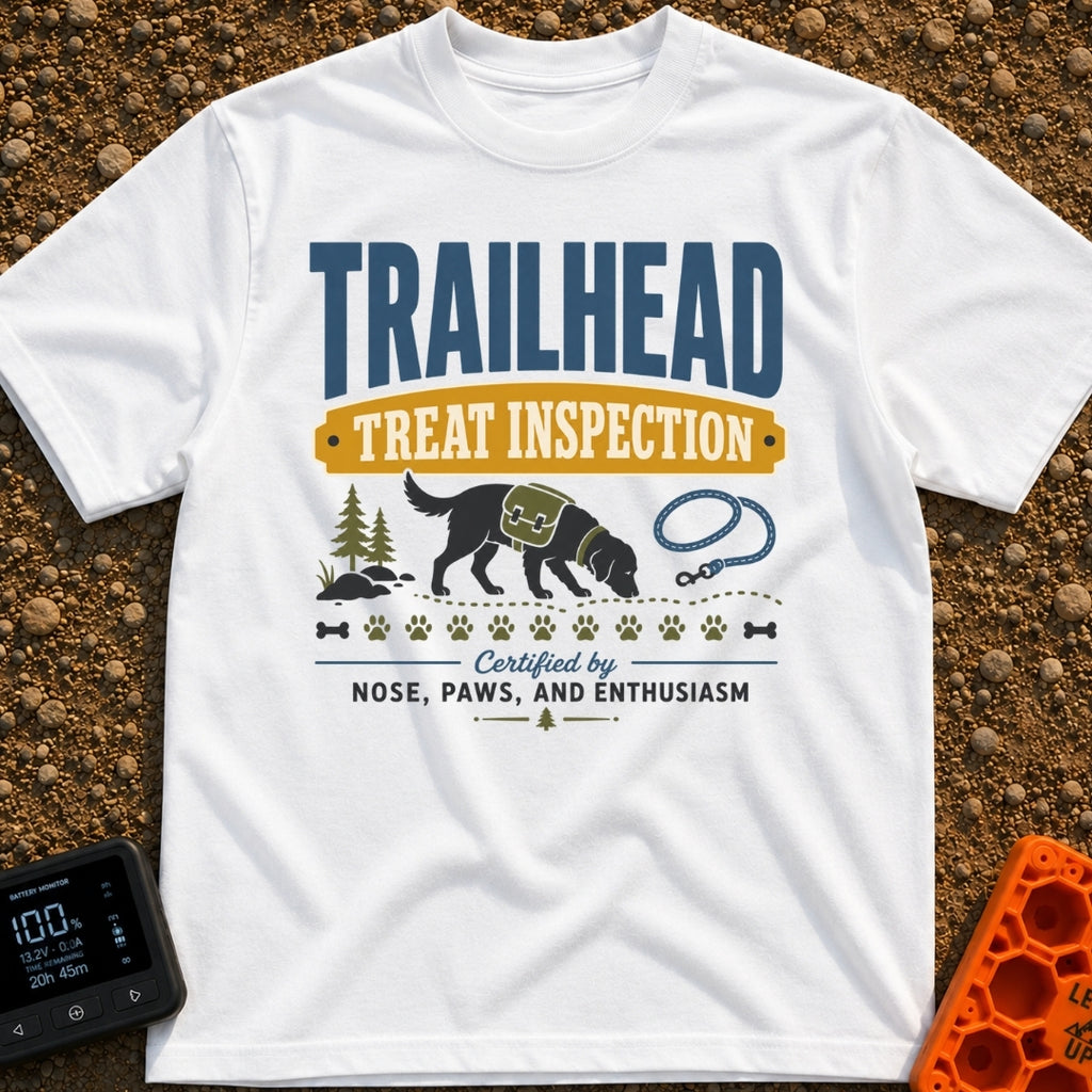 Will Hike For Treats - T-Shirt in White - A graphic design featuring the text "TRAILHEAD TREAT INSPECTION" above a...