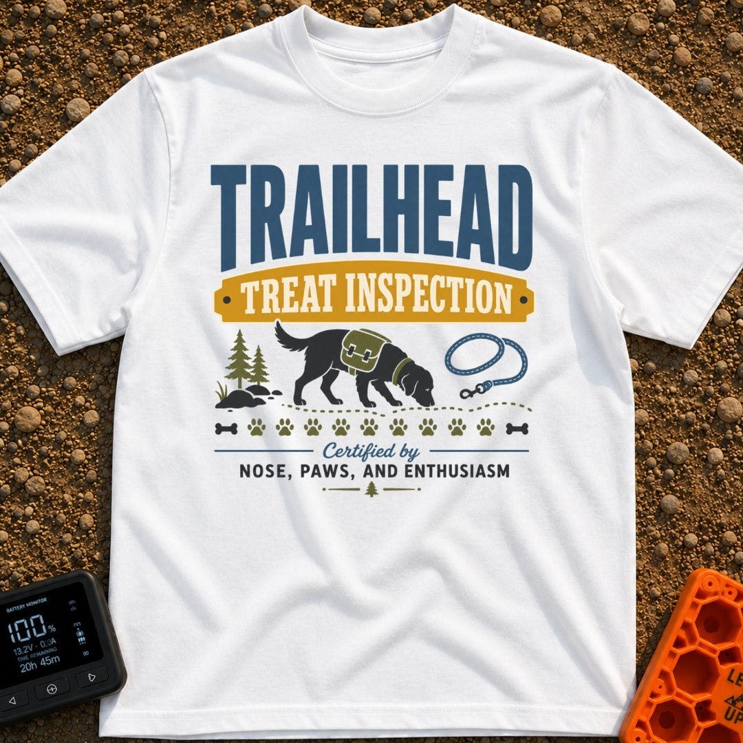 Will Hike For Treats - T-Shirt in White - A graphic design featuring the text "TRAILHEAD TREAT INSPECTION" above a...