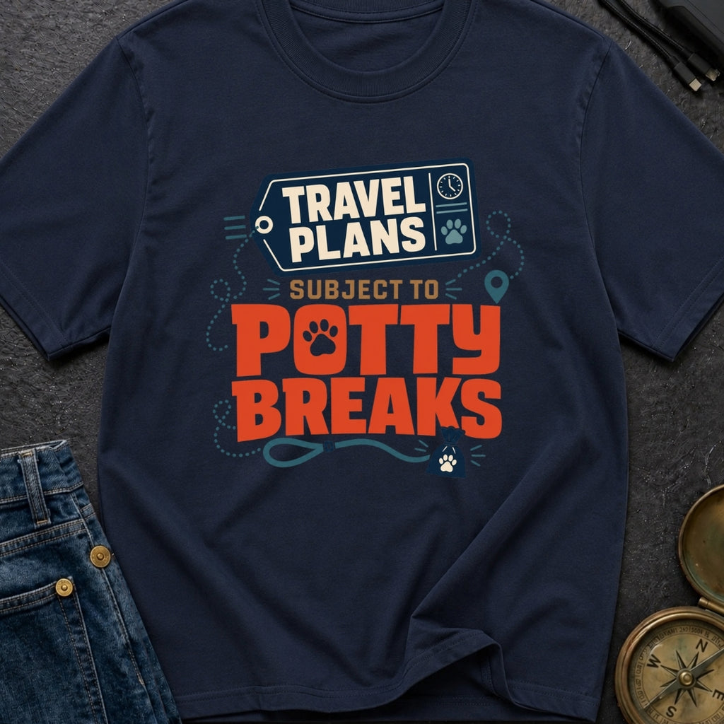 Subject To Potty Breaks - T-Shirt