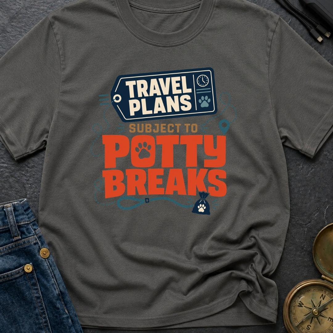 Subject To Potty Breaks - T-Shirt