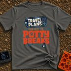 Subject To Potty Breaks - T-Shirt in Pepper - A typography design featuring the text "TRAVEL PLANS SUBJECT TO POTTY...