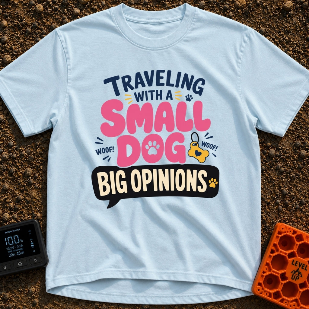 Small Dog Big Opinions - T-Shirt in Chambray - A typographic design featuring the text "TRAVELING WITH A SMALL DOG BIG...