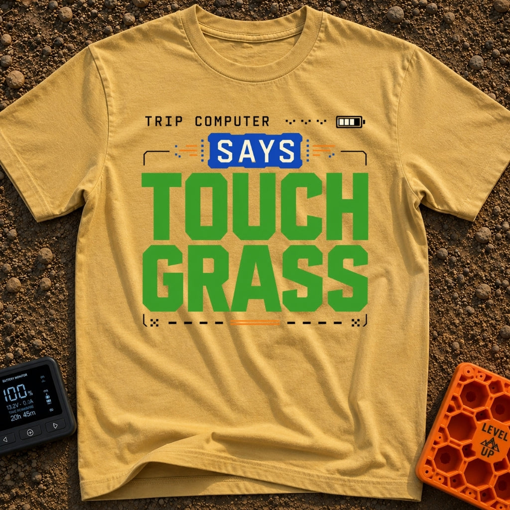 Computer Says Touch Grass - T-Shirt in Mustard - A text-based design featuring the phrase "TRIP COMPUTER SAYS TOUCH...