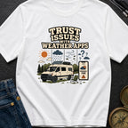 Weather App Trust Issues - T-Shirt