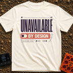 Peace Mode Toggle - T-Shirt in Ivory - The design features the text "UNAVAILABLE" in large, tall letters above a toggle...