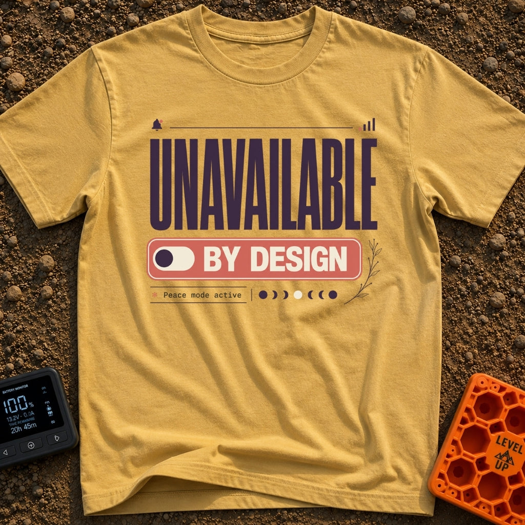 Peace Mode Toggle - T-Shirt in Mustard - The design features the text "UNAVAILABLE" in large, tall letters above a toggle...