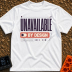 Peace Mode Toggle - T-Shirt in White - The design features the text "UNAVAILABLE" in large, tall letters above a toggle...