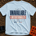 Off Grid On Purpose - T-Shirt in Chambray - Typographic design reading "UNAVAILABLE INTENTIONALLY" and "Low signal, high...