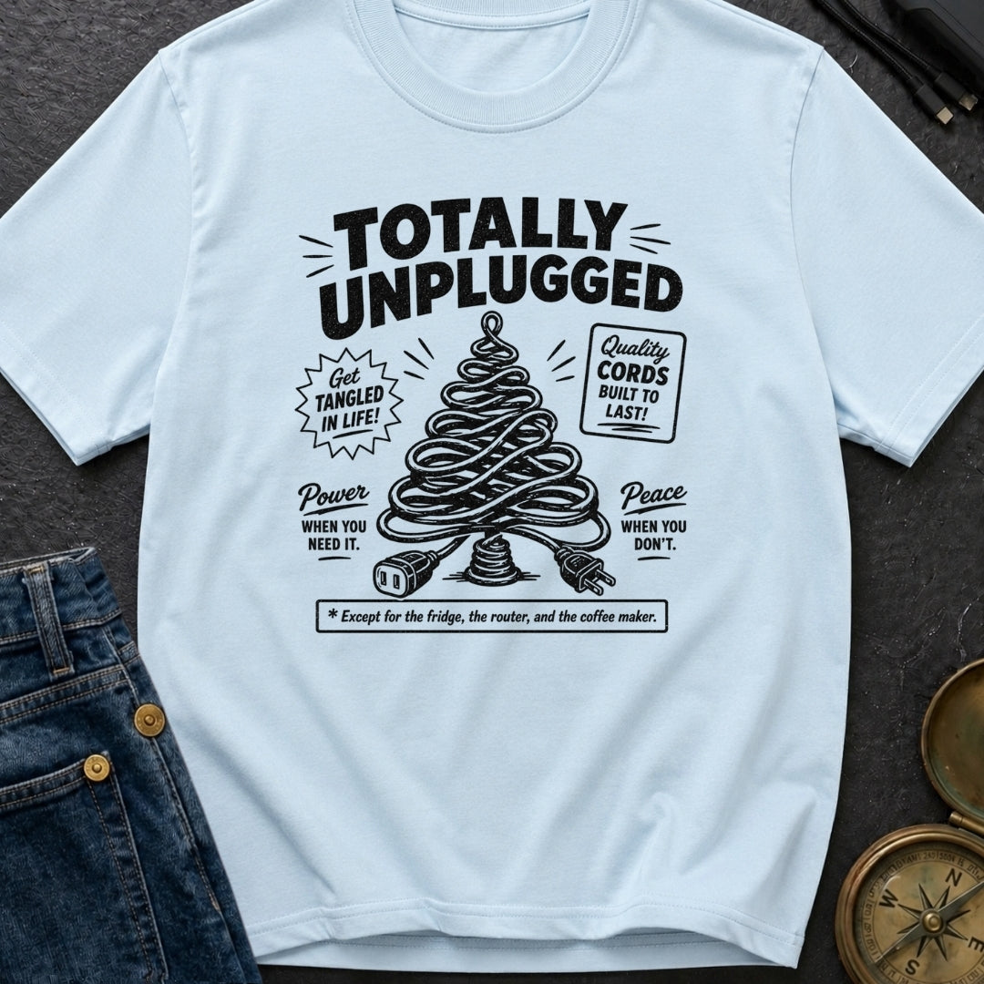 Unplugged But Still Wired - T-Shirt