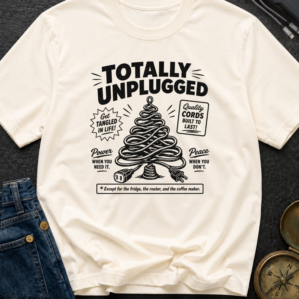 Unplugged But Still Wired - T-Shirt