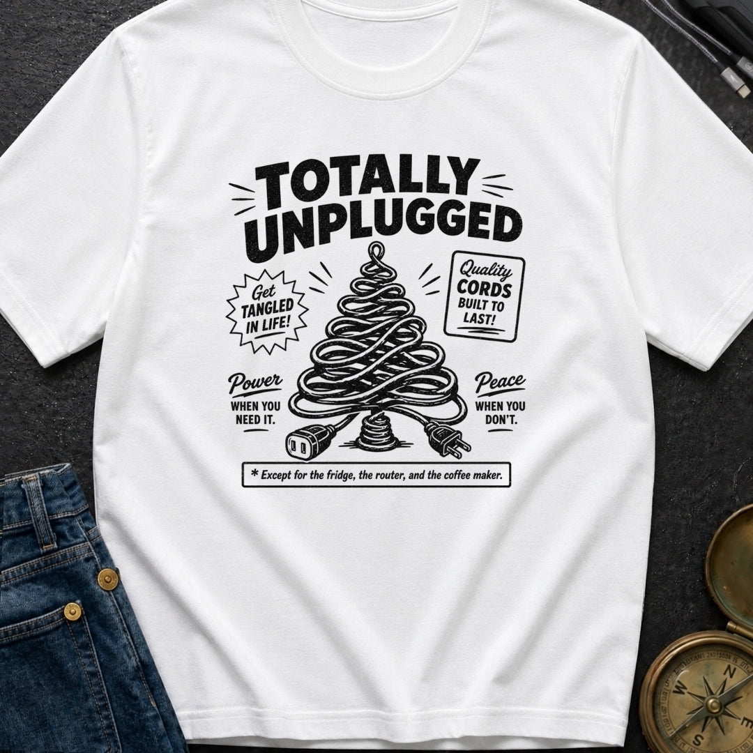 Unplugged But Still Wired - T-Shirt