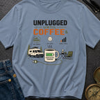 Unplugged Until Coffee - T-Shirt