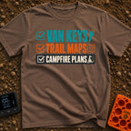 Keys Maps Campfire Plans - T-Shirt in Espresso - A text-based graphic featuring a three-item checklist with checked boxes...