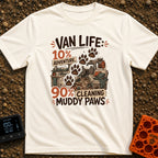 Paws and Adventures - T-Shirt in Ivory - The design features the text "VAN LIFE: 10% ADVENTURE, 90% CLEANING MUDDY PAWS"...
