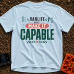 Capable Vanlife Vibes - T-Shirt in Chambray - A typographic design reading "VANLIFE BUT MAKE IT CAPABLE" alongside small...