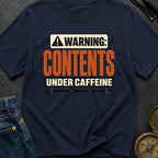 Caffeine Powered Contents - T-Shirt