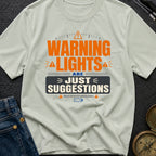 Warning Lights Optional - T-Shirt