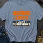 Warning Lights Optional - T-Shirt