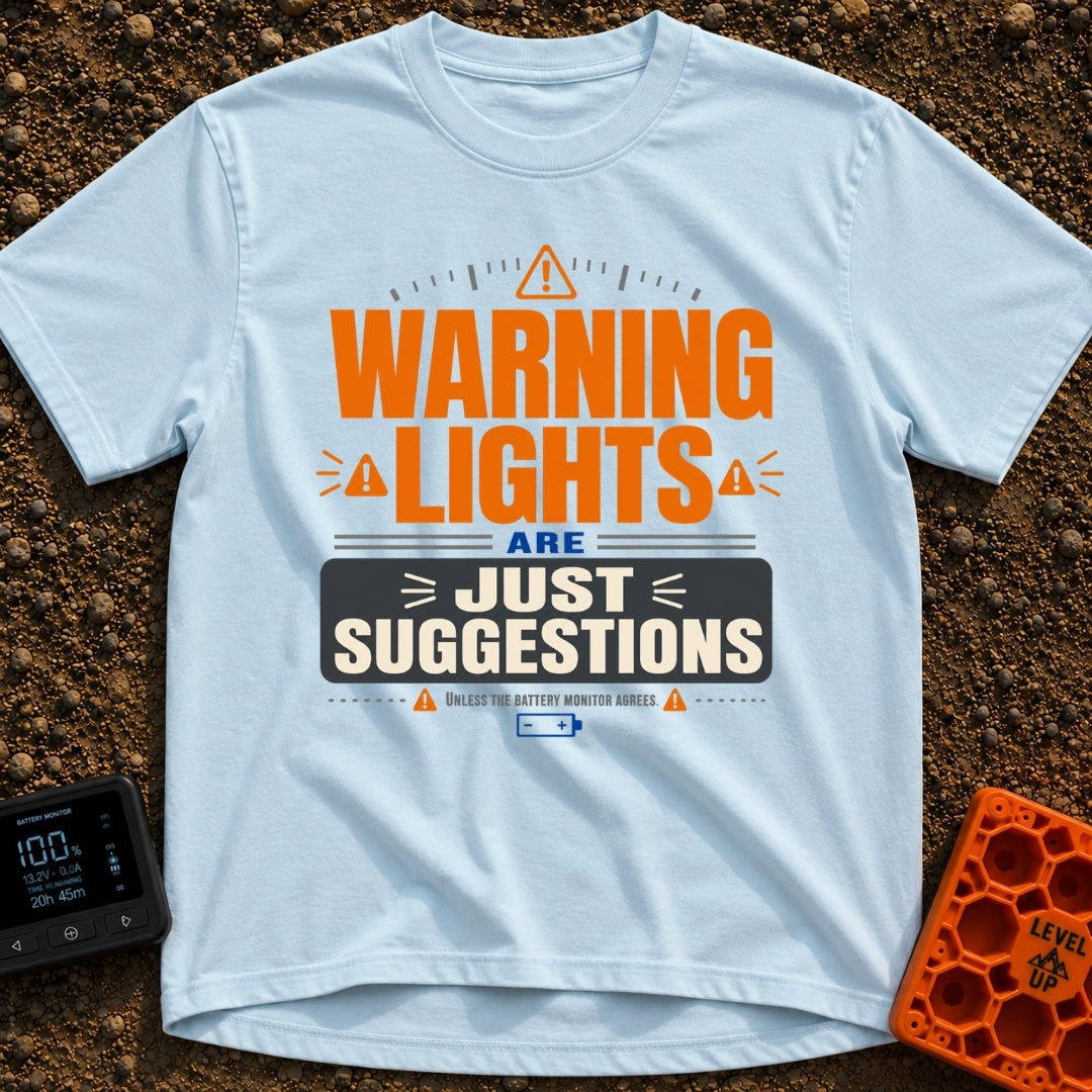 Warning Lights Optional - T-Shirt in Chambray - Typographic design reading "WARNING LIGHTS ARE JUST SUGGESTIONS" and...