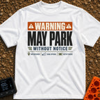 Nomad Parking Permit - T-Shirt in White - A text-based design resembling a warning sign with an orange header and large...
