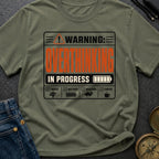 Warning Overthinking Ahead - T-Shirt