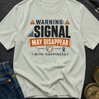 Signal Lost in Joy - T-Shirt