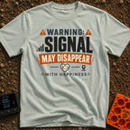 Signal Lost in Joy - T-Shirt in Bay - A typographic design featuring the text "WARNING: SIGNAL MAY DISAPPEAR WITH...
