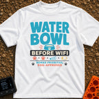 Bowl Before Wifi - T-Shirt in White - A typographic design reading "WATER BOWL BEFORE WIFI" accompanied by a blue pet...
