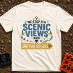 Scenic & Sniffing Stops - T-Shirt in Ivory - Typographic design reading "WE STOP FOR SCENIC VIEWS AND SNIFFING BREAKS"...