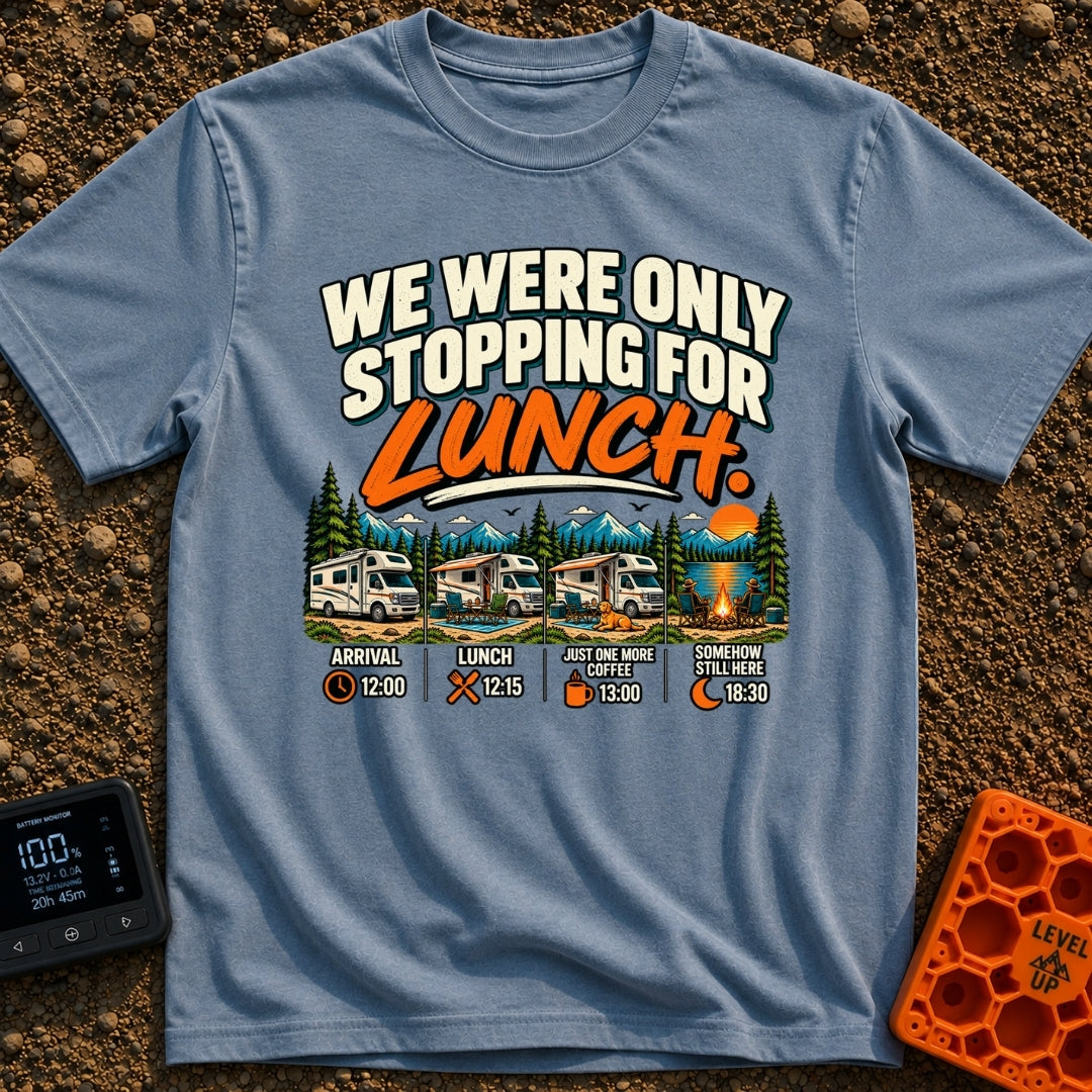 Only Stopping For Lunch - T-Shirt in Blue Jean - The artwork features the text "WE WERE ONLY STOPPING FOR LUNCH." above a...