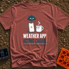 Weather App Acting Casual - T-Shirt in Brick - A grumpy cartoon rain cloud pours rain onto a smartphone displaying a...
