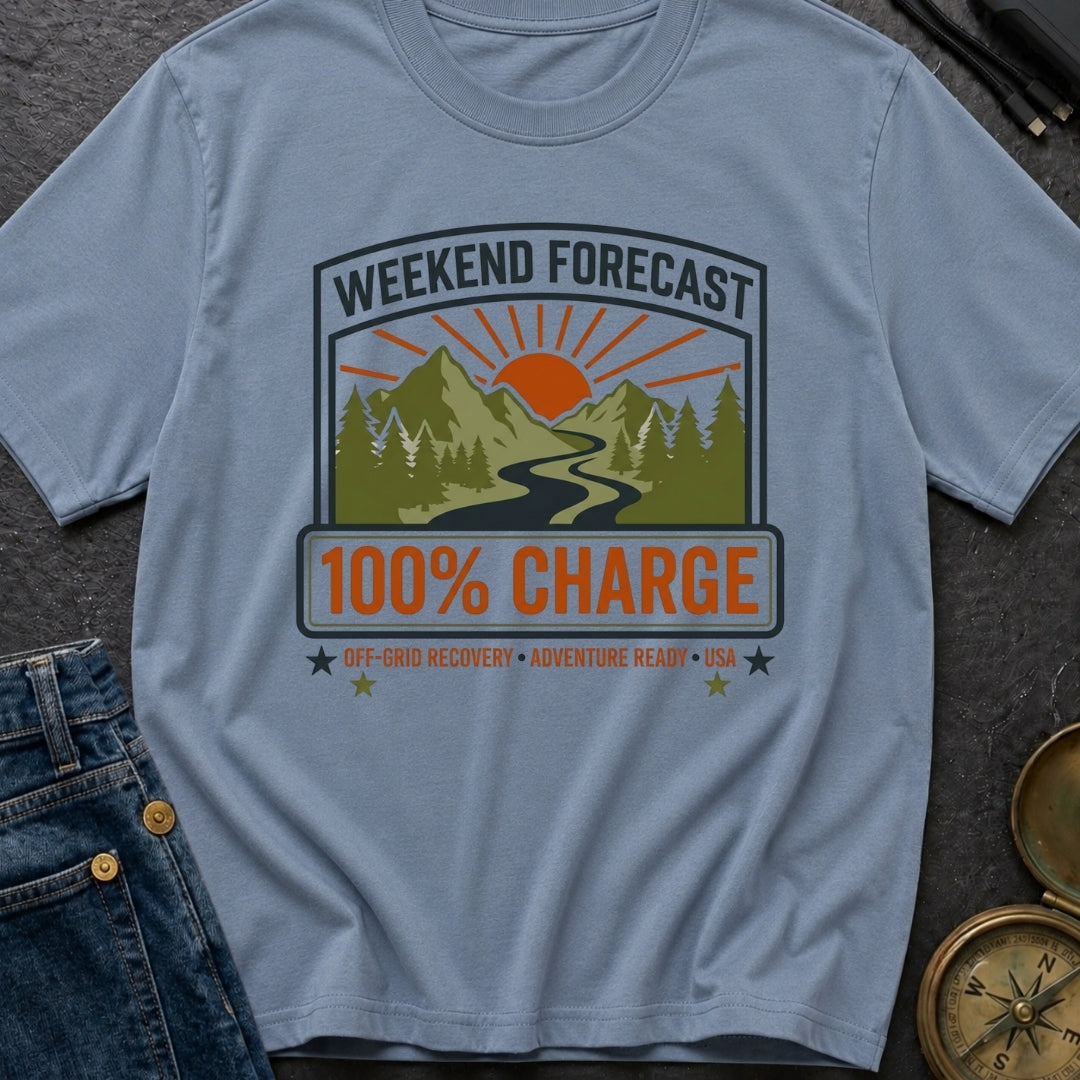 Weekend Forecast Fully Charged - T-Shirt