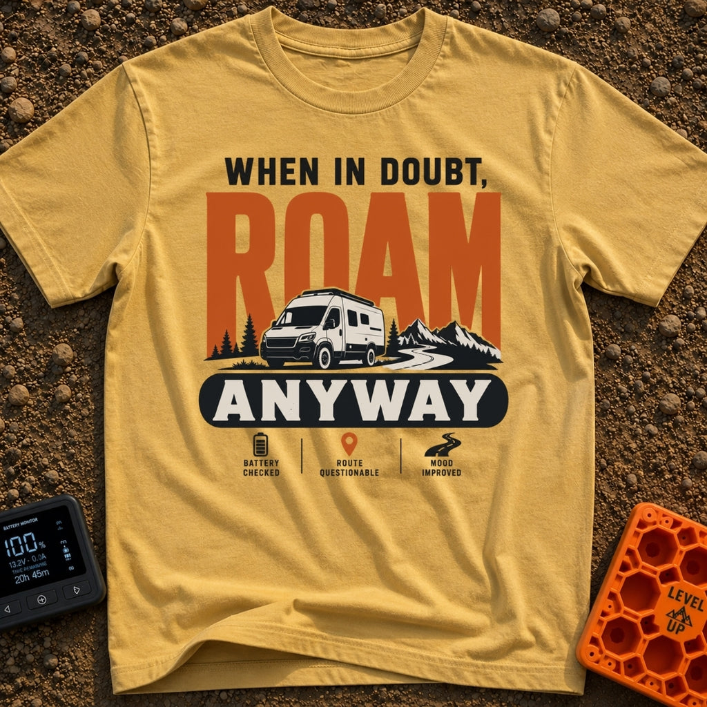 When In Doubt Roam - T-Shirt in Mustard - A graphic featuring the text "WHEN IN DOUBT, ROAM ANYWAY" with a white camper...