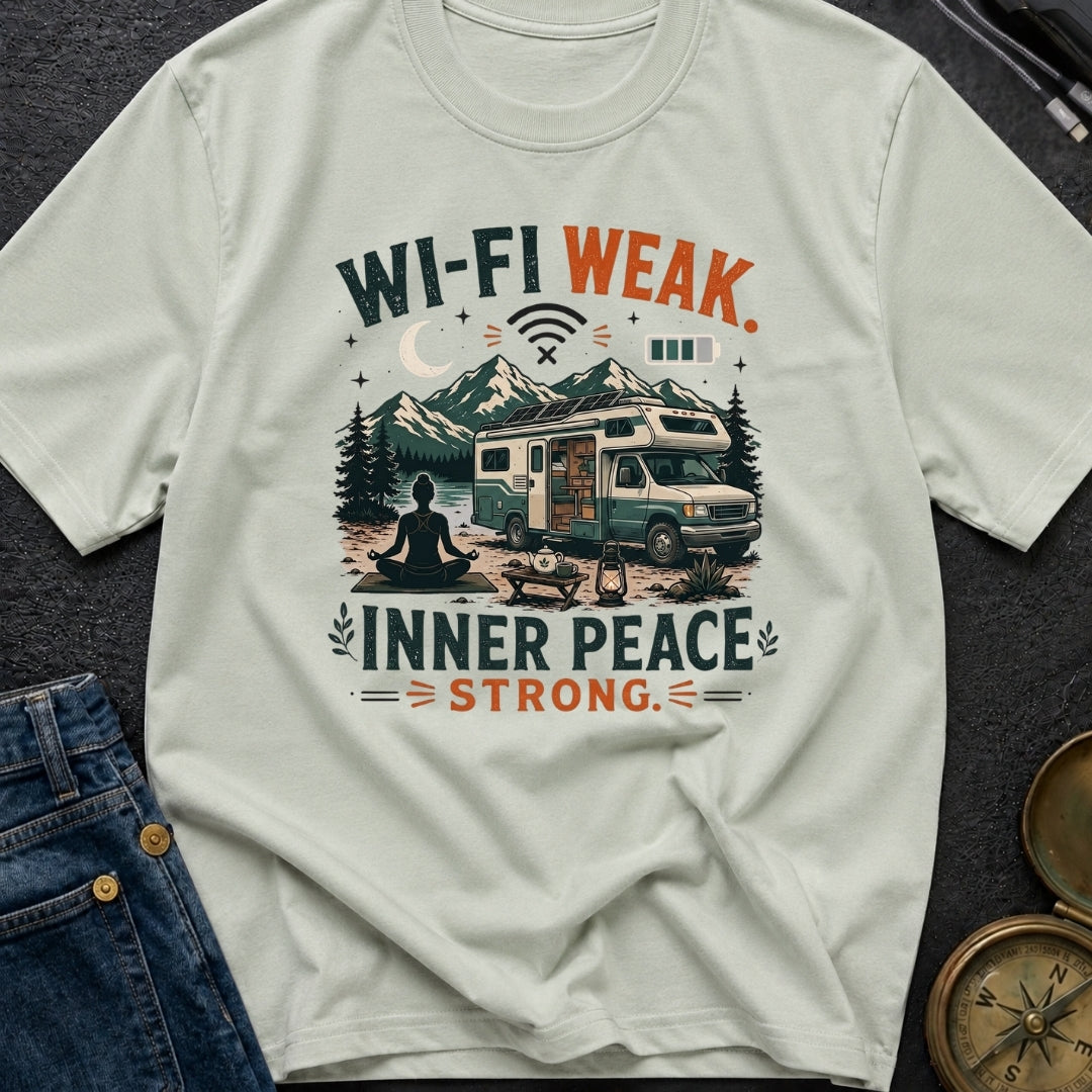 Wi-Fi Weak Inner Peace Strong - T-Shirt