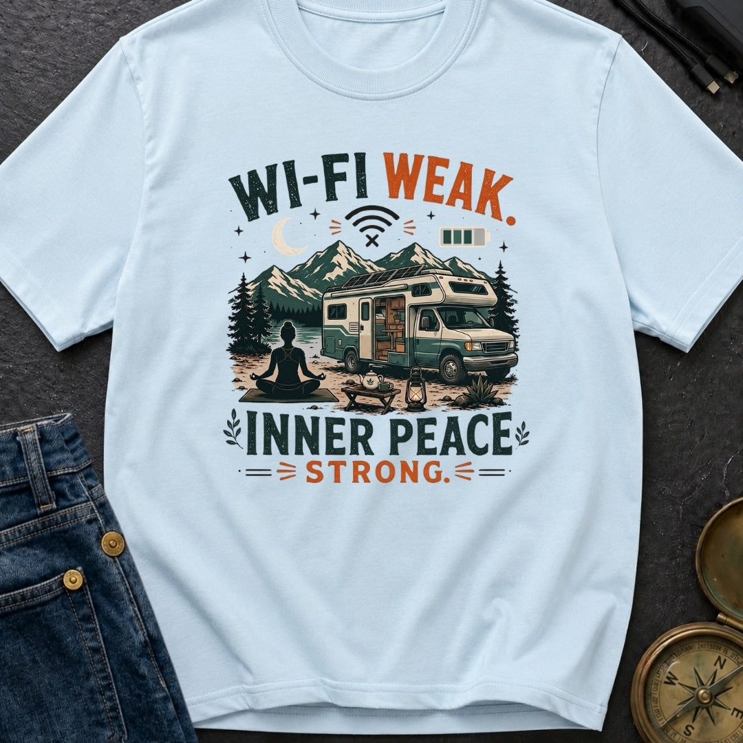 Wi-Fi Weak Inner Peace Strong - T-Shirt